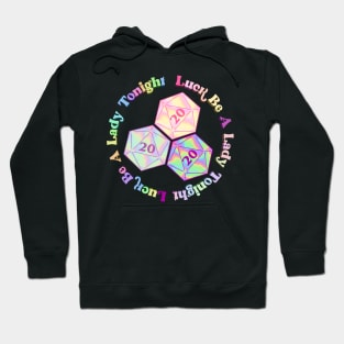 LUCK BE A LADY TONIGHT (DND) Hoodie